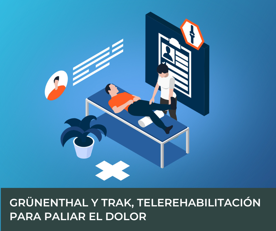 Grunenthal-y-TRAK-telerehabilitacion-para-paliar-el-dolor